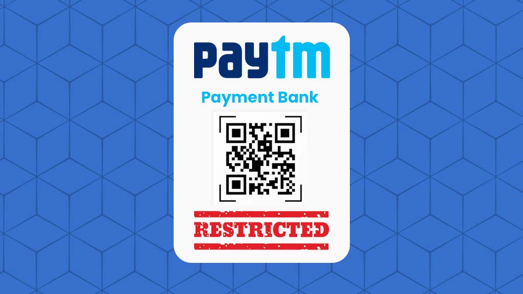 Paytm Payments Bank Faces Restrictions - What will happen with Users Funds