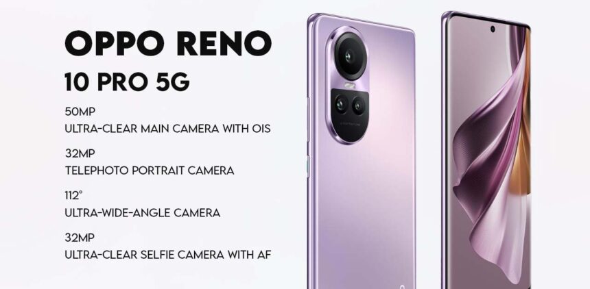 Oppo Reno 10 Pro 5G: स्मार्टफोन जो आपके चेहरे की चमक बढ़ाएगा और बैटरी को चार्जिंग के लिए नहीं, पार्टी के लिए तैयार रखेगा!