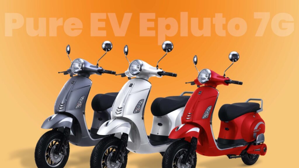 Pure EV Epluto 7G Viariants